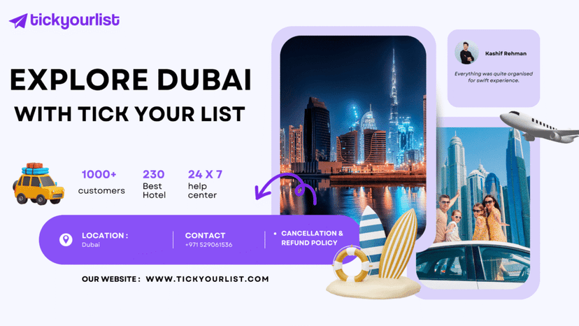 Explore Dubai Like Never Before with Tick Your List
