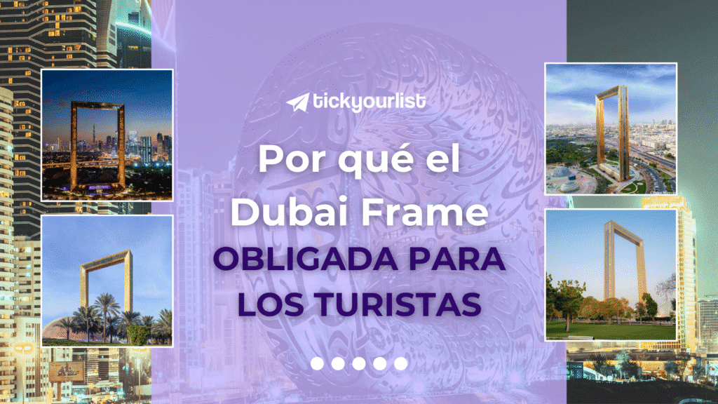 Por qué el Dubai Frame es una visita obligada para los turistas