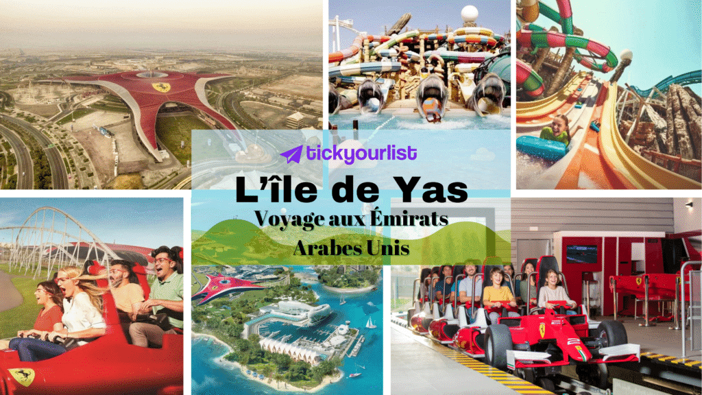 Pourquoi l’île de Yas devrait figurer sur votre liste de voyages aux Émirats arabes unis