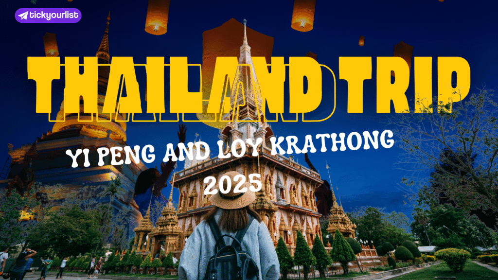 Complete Info on Yi Peng and Loy Krathong 2025