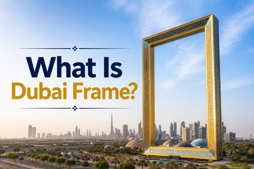 What Is Dubai Frame