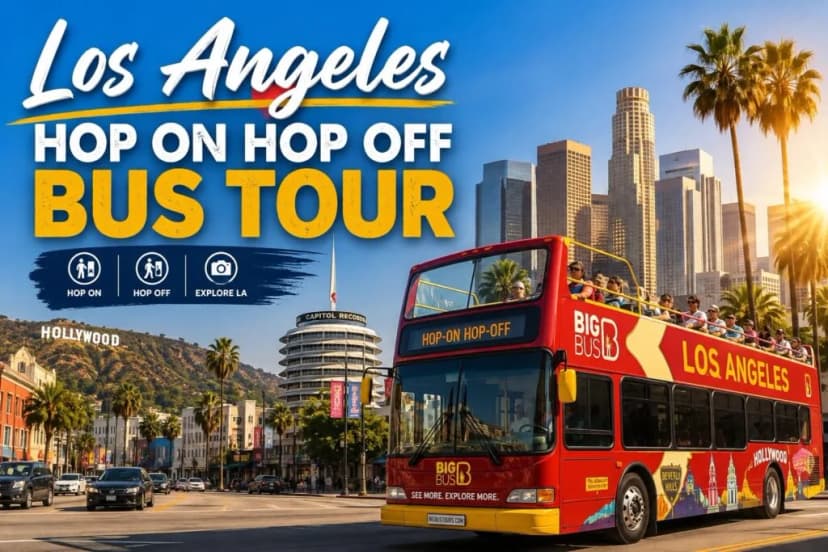 Los Angeles Hop On Hop Off Bus Tour