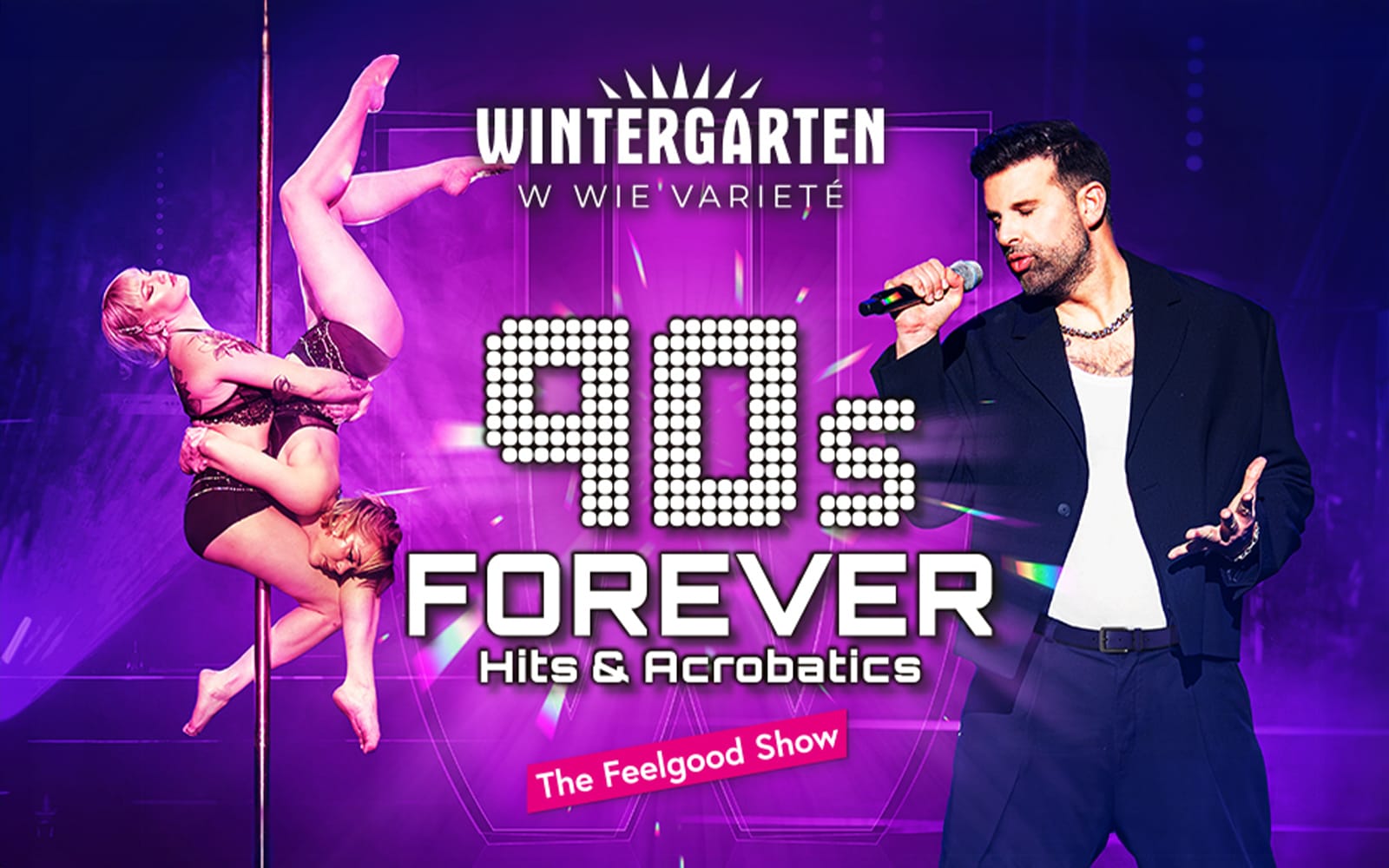 90s Forever Hits & Acrobatics Show at Wintergarten experience tickets in Berlin | TickYourList