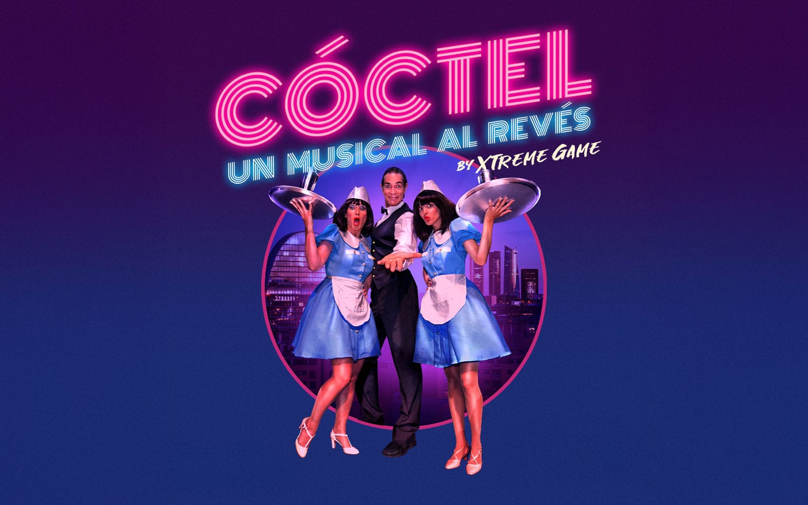 Coctel, un Musical al reves experience tickets in Madrid | TickYourList