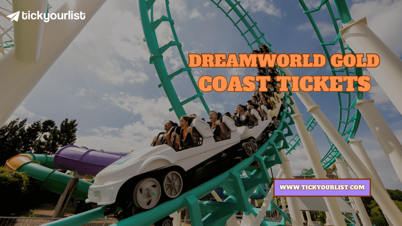 dreamworld tickets