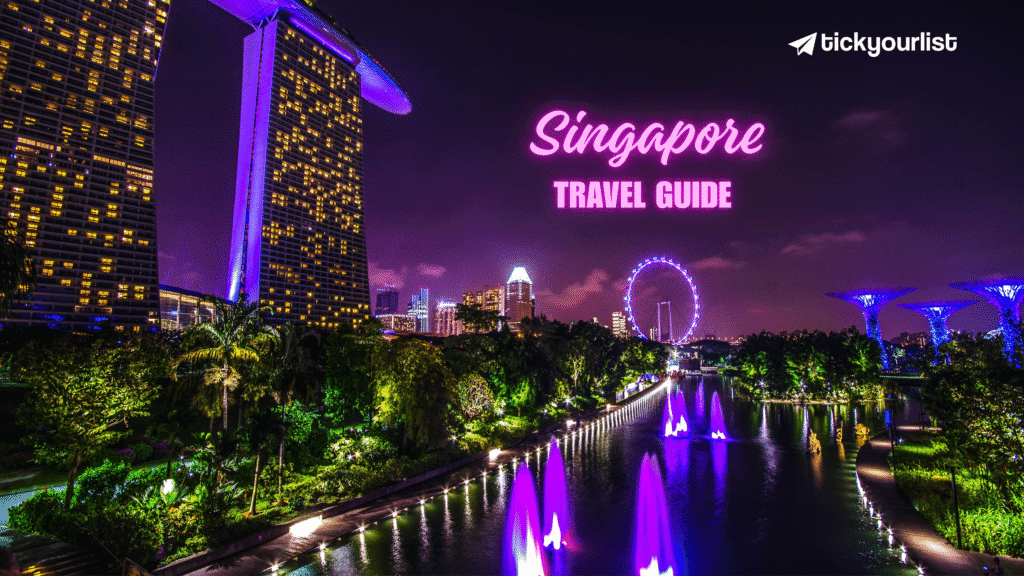Singapore Travel Guide Navigate the City with Confidence