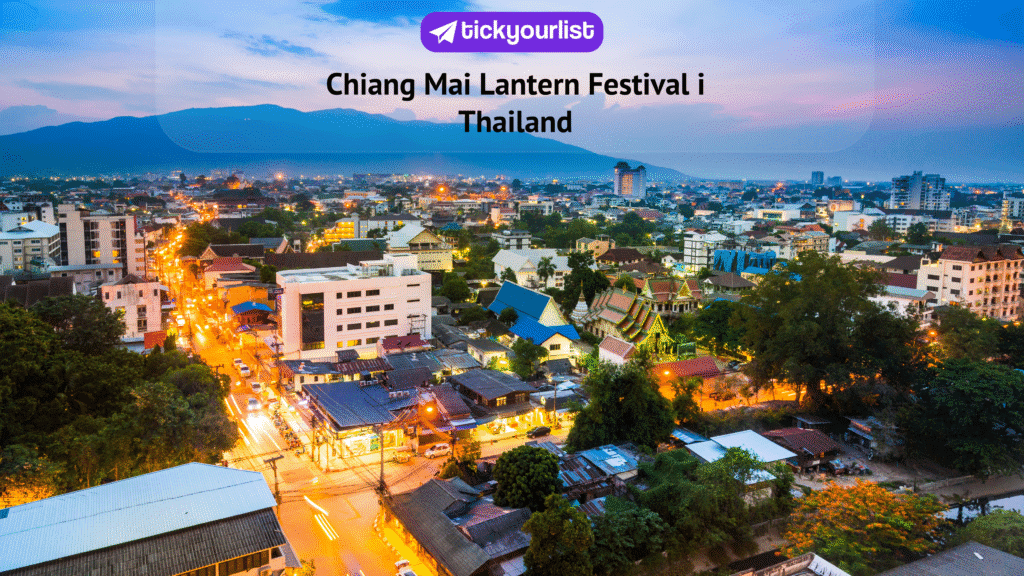En komplet guide til Chiang Mai Lantern Festival i Thailand