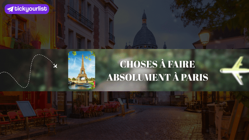 Choses à faire à Paris