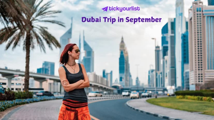 Dubai Trip in September