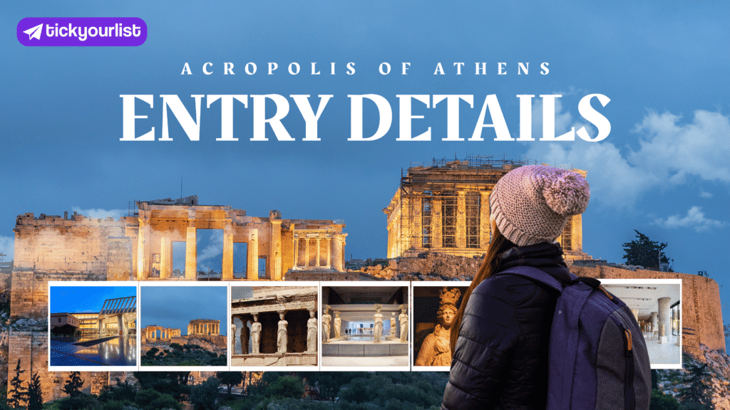 How to Visit the Acropolis of Athens: Directions and Entry Details