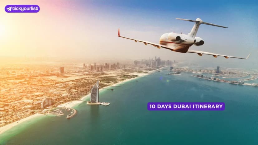 10 Days Dubai Itinerary