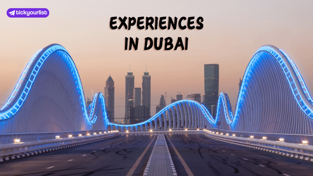 Experiences in Dubai
