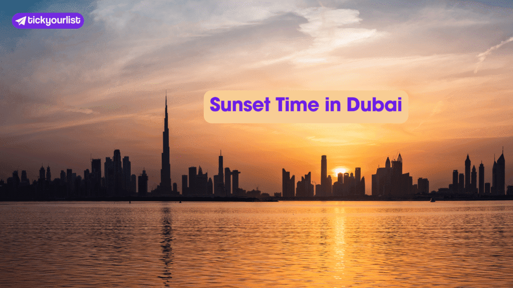 Sunset Time in Dubai Discover the City Most Beautiful Views