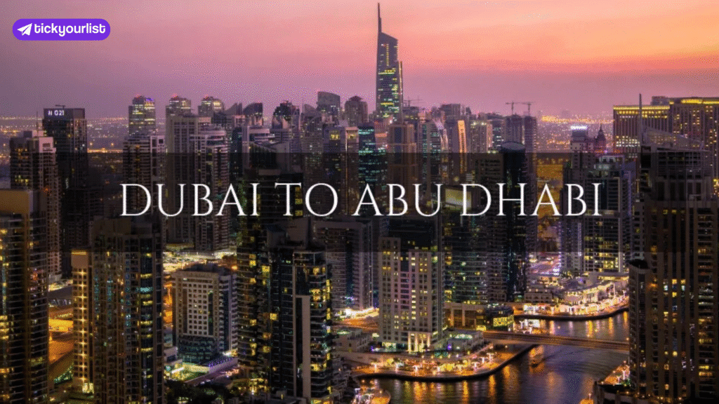 Reserve Your Dubai to Abu Dhabi Travel: Car Transfers, Bus Tickets and More