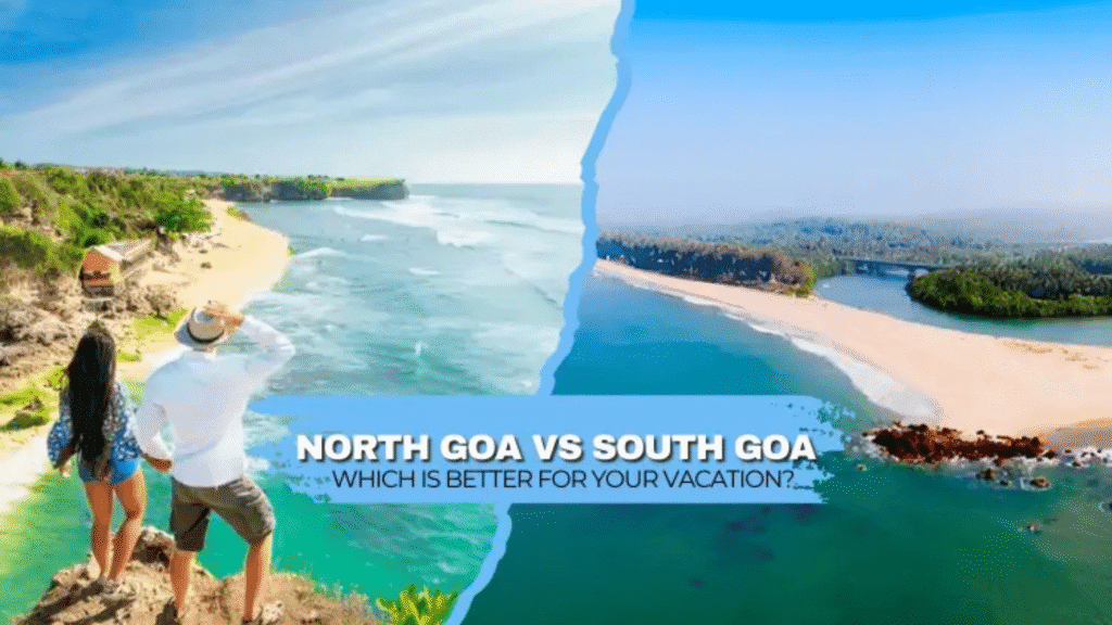 North Goa vs South Goa