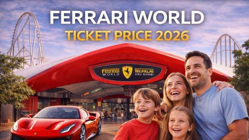 Ferrari World Ticket Price
