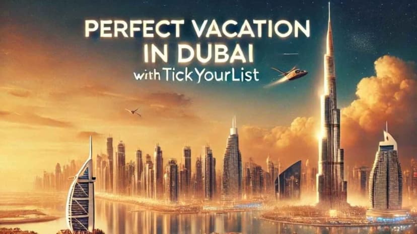 Vacation in Dubai