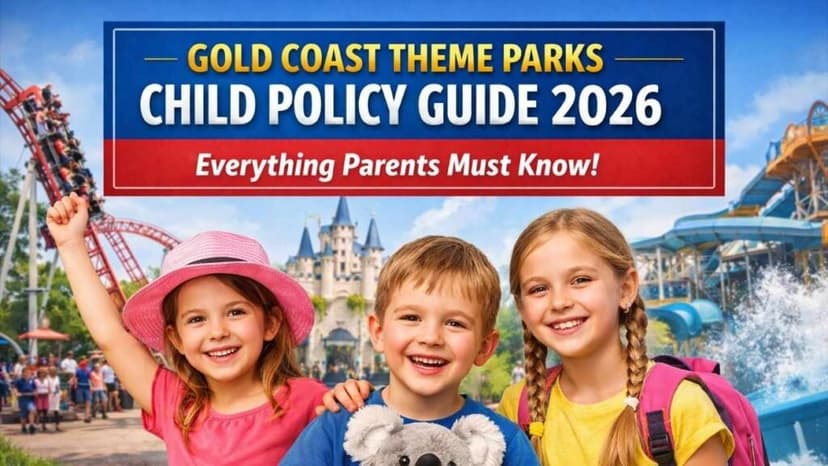 Gold Coast Theme Parks Child Policy