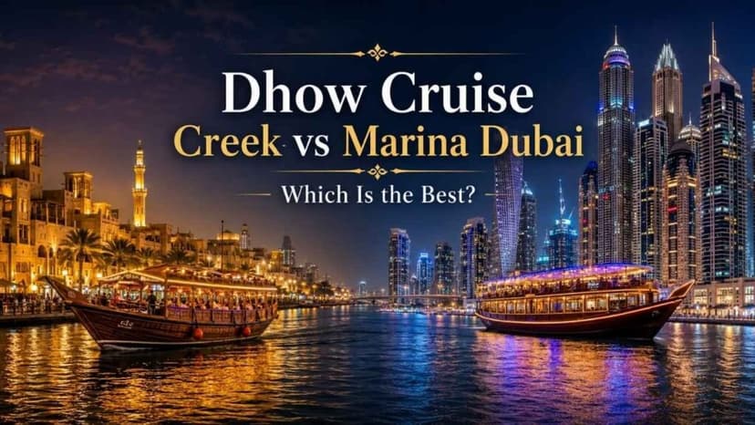 Dhow Cruise Creek vs Marina