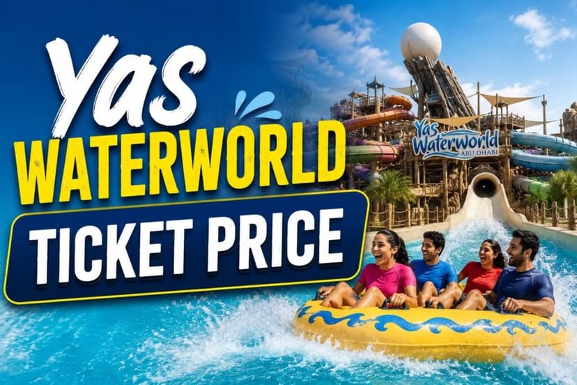 Yas Waterworld Ticket Price