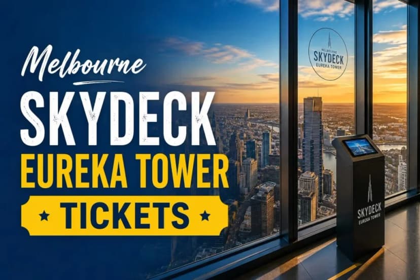 Melbourne Skydeck Eureka Tower tickets