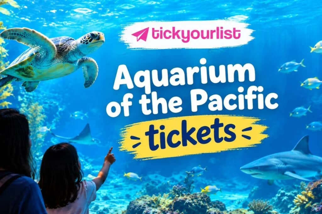 Aquarium of the Pacific tickets