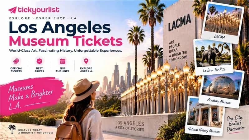 Los Angeles museum tickets