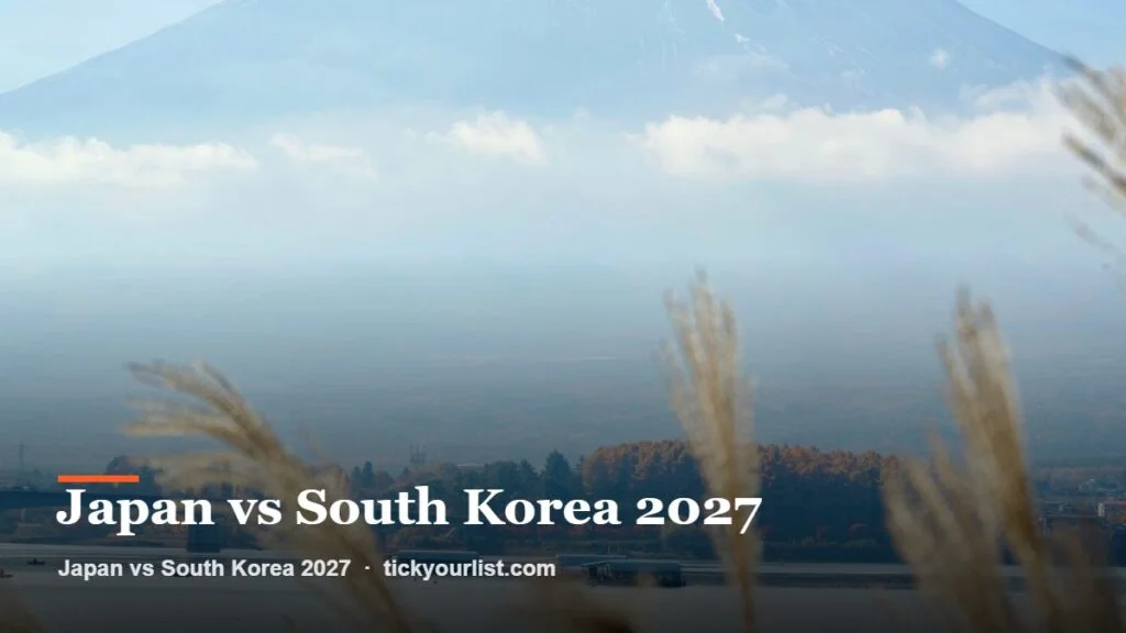 Mount Fuji behind pampas grass, Japan vs South Korea 2027 guide